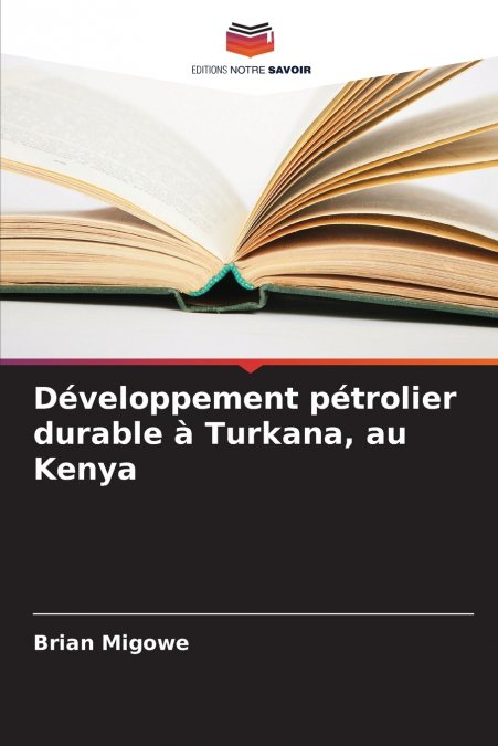 Développement pétrolier durable à Turkana, au Kenya