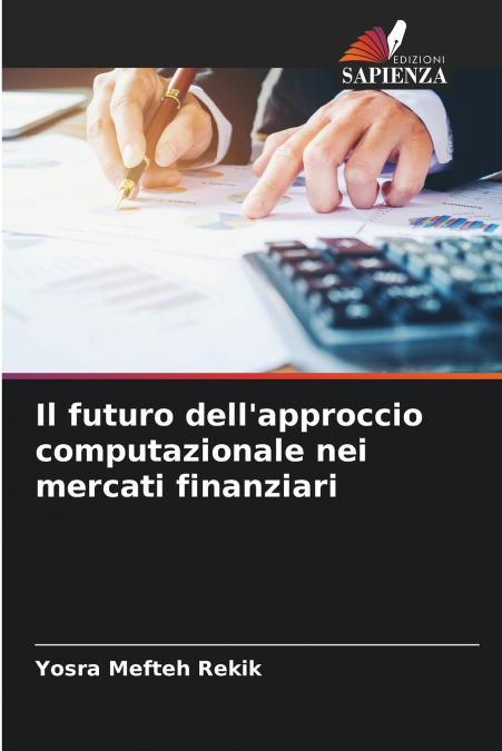 Il futuro dell’approccio computazionale nei mercati finanziari