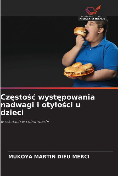 Częstość występowania nadwagi i otyłości u dzieci