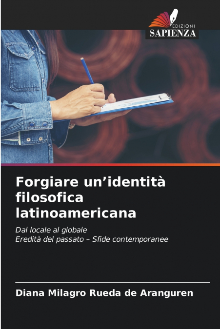 Forgiare un’identità filosofica latinoamericana