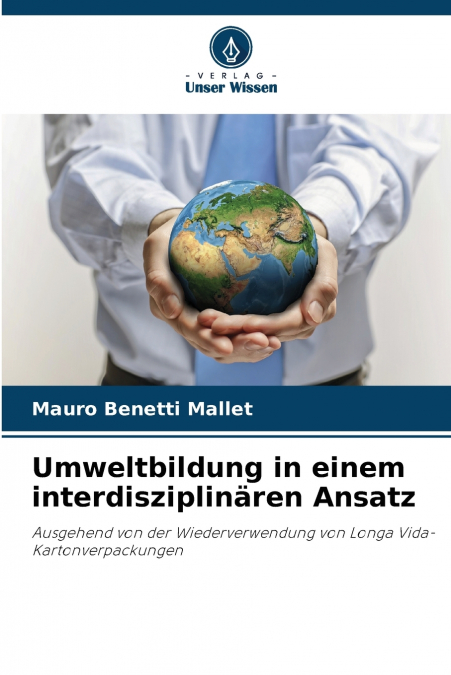 Umweltbildung in einem interdisziplinären Ansatz