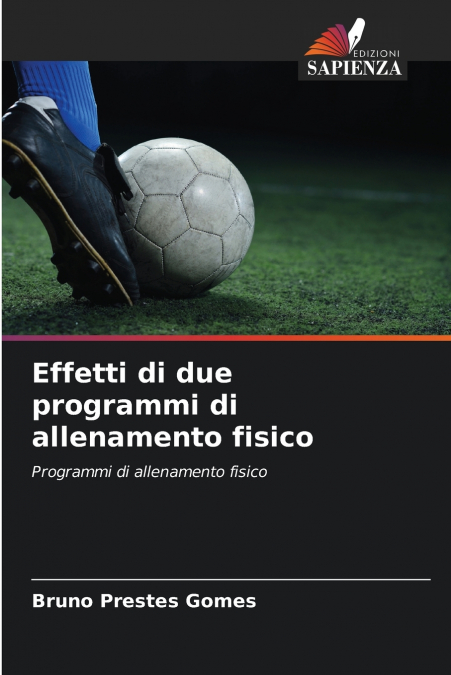 Effetti di due programmi di allenamento fisico