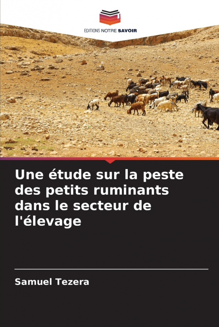 Une étude sur la peste des petits ruminants dans le secteur de l’élevage