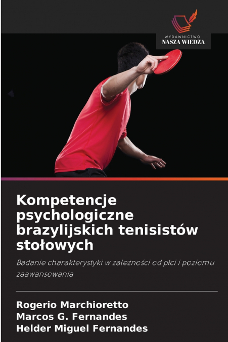 Kompetencje psychologiczne brazylijskich tenisistów stołowych
