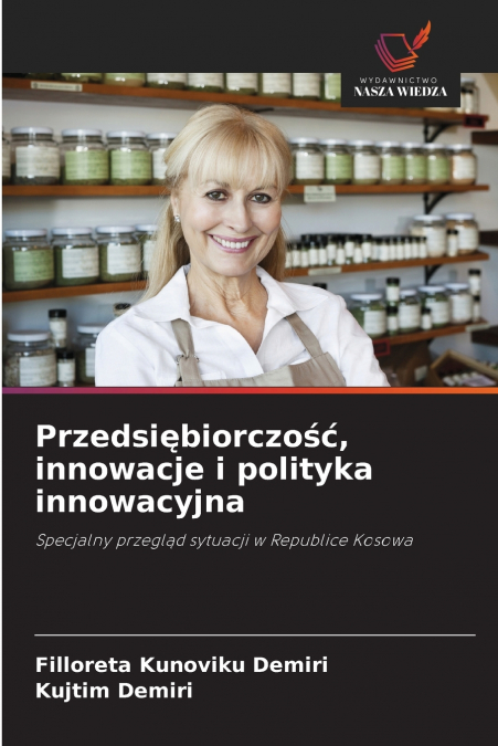 Przedsiębiorczość, innowacje i polityka innowacyjna
