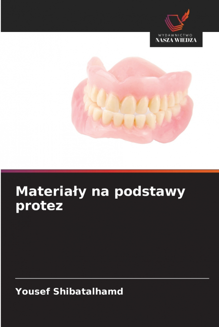 Materiały na podstawy protez