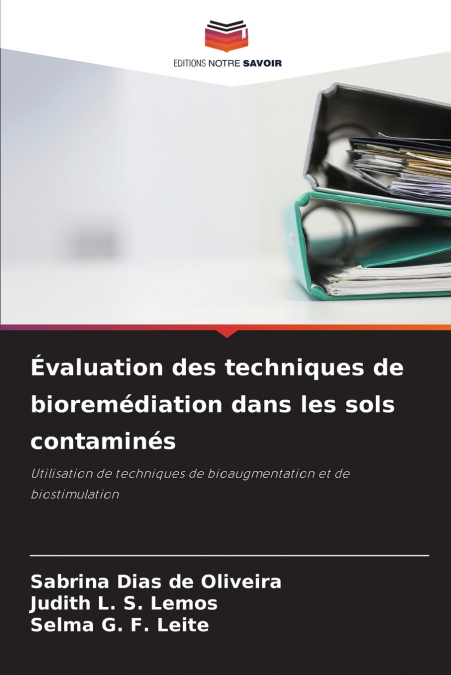 Évaluation des techniques de bioremédiation dans les sols contaminés