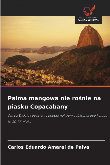 Palma mangowa nie rośnie na piasku Copacabany