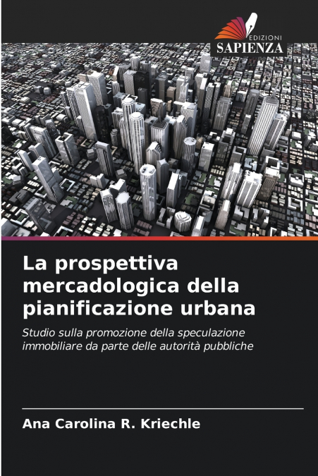 La prospettiva mercadologica della pianificazione urbana