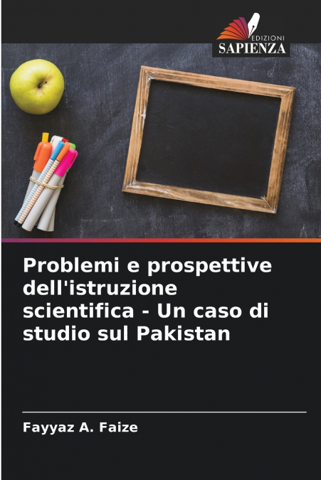 Problemi e prospettive dell’istruzione scientifica - Un caso di studio sul Pakistan