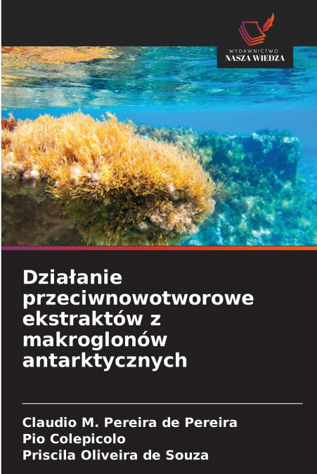 Działanie przeciwnowotworowe ekstraktów z makroglonów antarktycznych