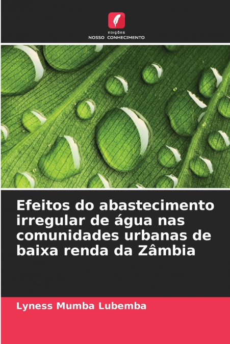 Efeitos do abastecimento irregular de água nas comunidades urbanas de baixa renda da Zâmbia