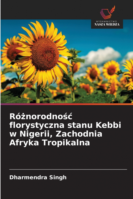 Różnorodność florystyczna stanu Kebbi w Nigerii, Zachodnia Afryka Tropikalna
