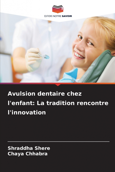 Avulsion dentaire chez l’enfant