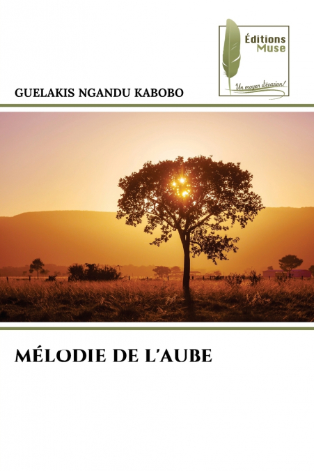 MÉLODIE DE L’AUBE