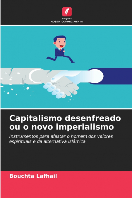 Capitalismo desenfreado ou o novo imperialismo