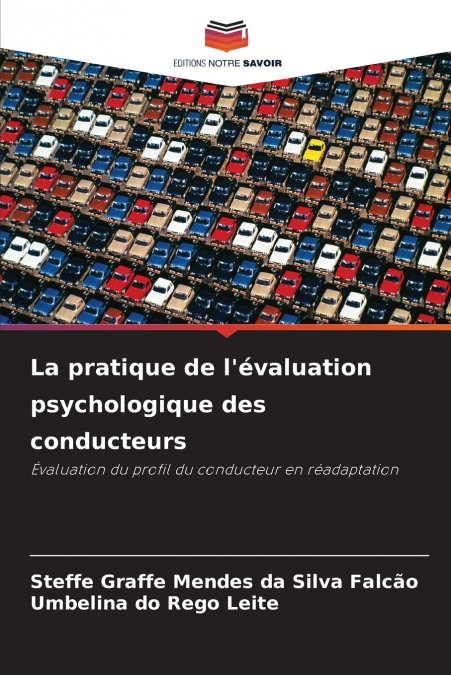 La pratique de l’évaluation psychologique des conducteurs