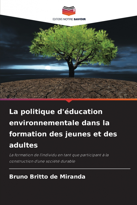 La politique d’éducation environnementale dans la formation des jeunes et des adultes