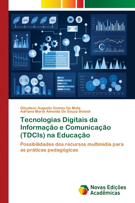 Tecnologias Digitais da Informação e Comunicação (TDCIs) na Educação