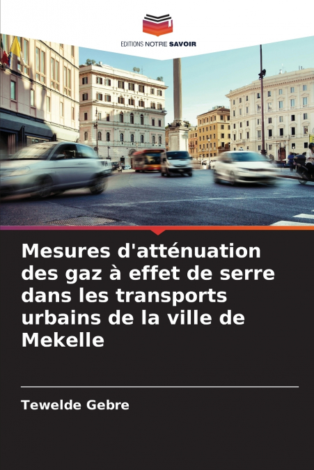 Mesures d’atténuation des gaz à effet de serre dans les transports urbains de la ville de Mekelle