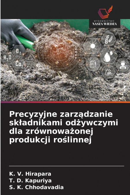 Precyzyjne zarządzanie składnikami odżywczymi dla zrównoważonej produkcji roślinnej