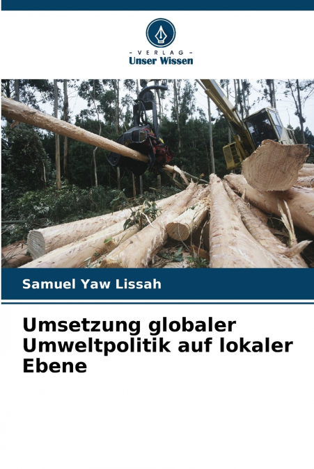 Umsetzung globaler Umweltpolitik auf lokaler Ebene