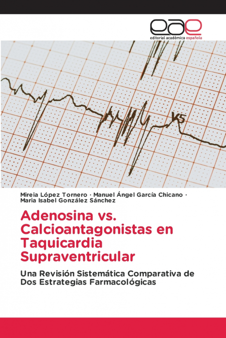Adenosina vs. Calcioantagonistas en Taquicardia Supraventricular