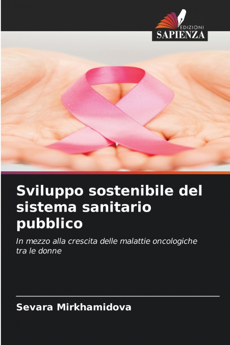 Sviluppo sostenibile del sistema sanitario pubblico