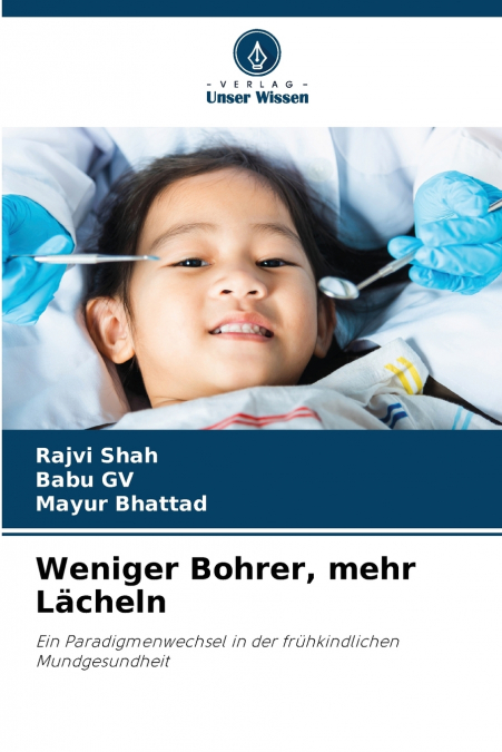 Weniger Bohrer, mehr Lächeln