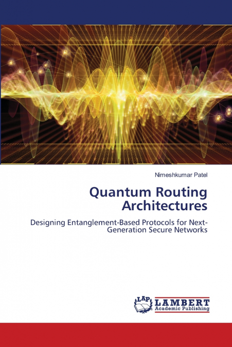 Quantum Routing Architectures