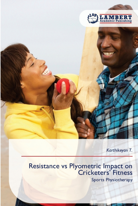 Resistance vs Plyometric Impact on Cricketers’ Fitness