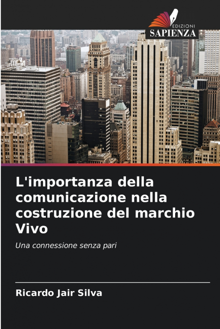 L’importanza della comunicazione nella costruzione del marchio Vivo