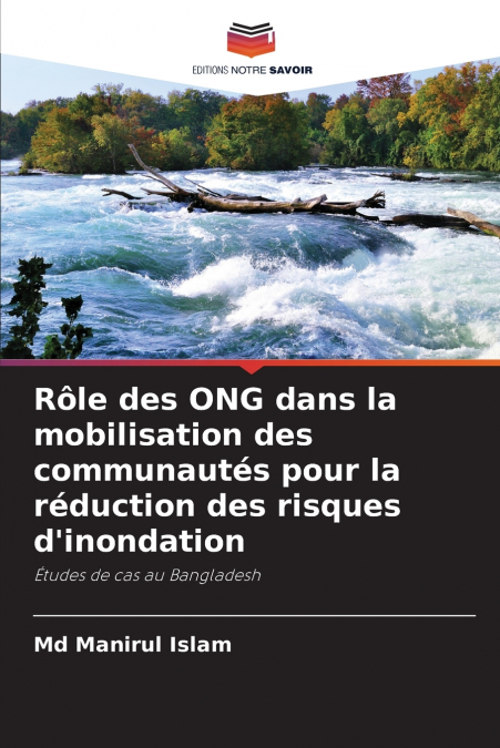 Rôle des ONG dans la mobilisation des communautés pour la réduction des risques d’inondation