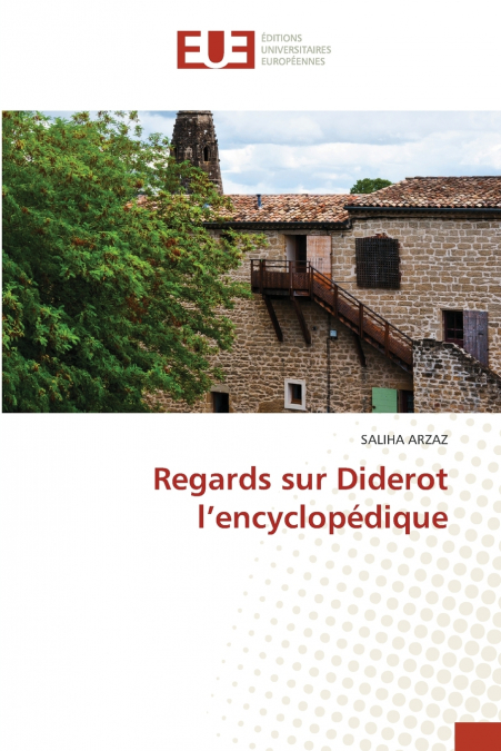Regards sur Diderot l’encyclopédique