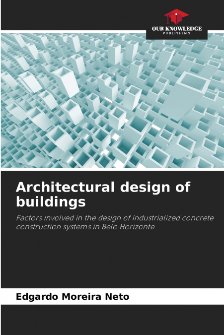 Architectural design of buildings