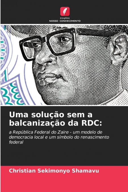 Uma solução sem a balcanização da RDC
