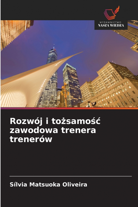 Rozwój i tożsamość zawodowa trenera trenerów