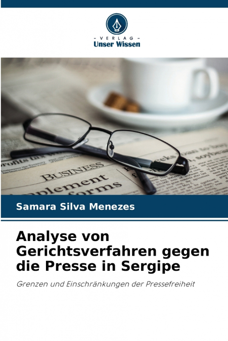 Analyse von Gerichtsverfahren gegen die Presse in Sergipe