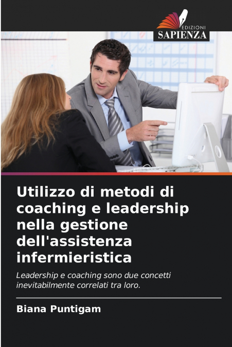 Utilizzo di metodi di coaching e leadership nella gestione dell’assistenza infermieristica