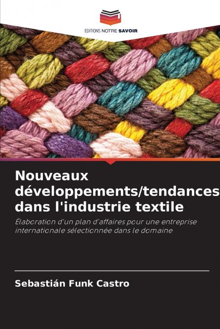 Nouveaux développements/tendances dans l’industrie textile