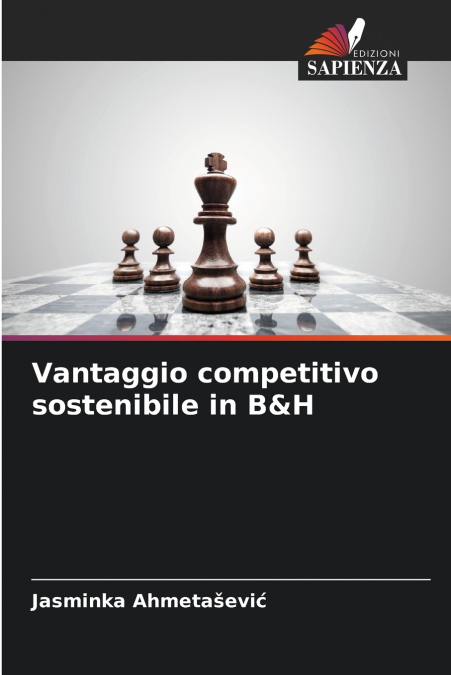 Vantaggio competitivo sostenibile in B&H