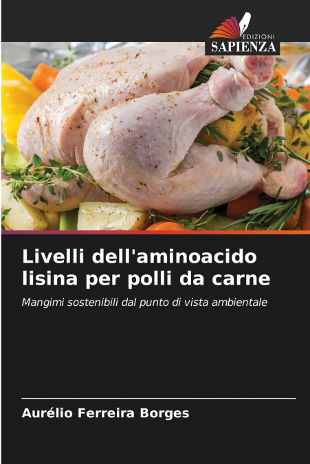 Livelli dell’aminoacido lisina per polli da carne