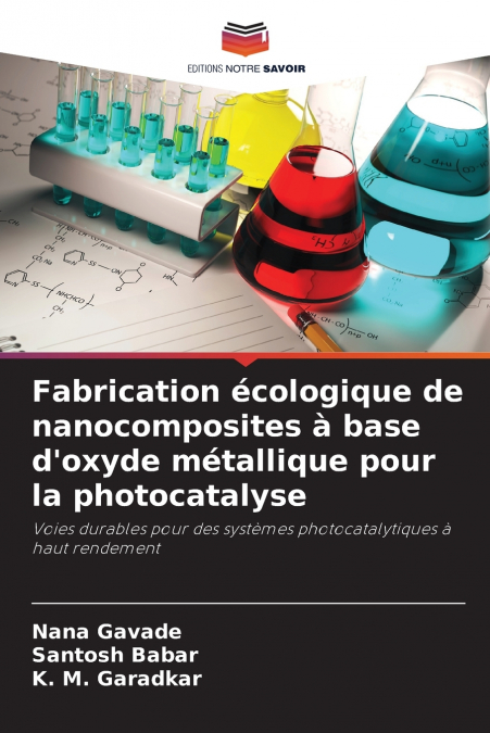 Fabrication écologique de nanocomposites à base d’oxyde métallique pour la photocatalyse