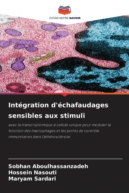 Intégration d’échafaudages sensibles aux stimuli