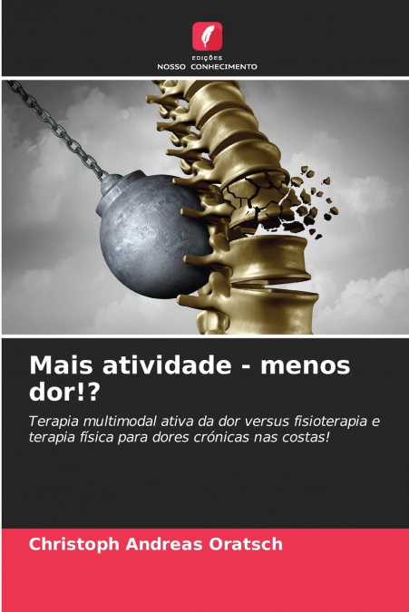 Mais atividade - menos dor!?