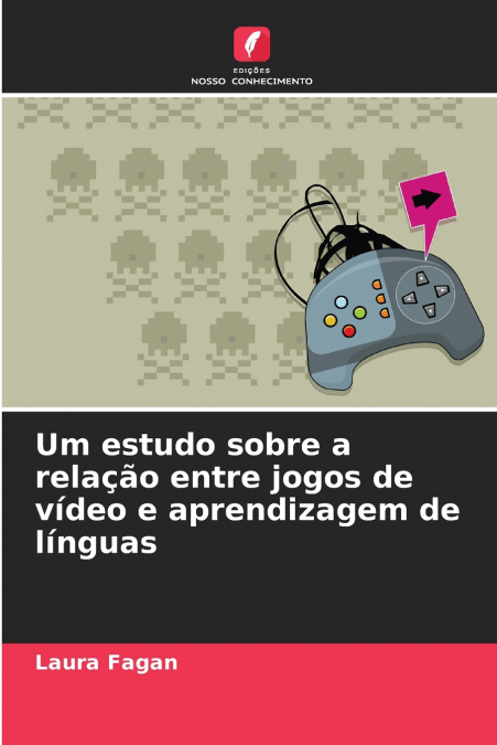 Um estudo sobre a relação entre jogos de vídeo e aprendizagem de línguas