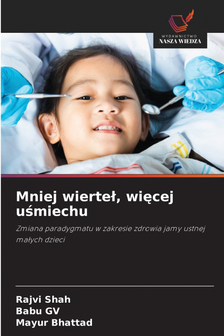 Mniej wierteł, więcej uśmiechu