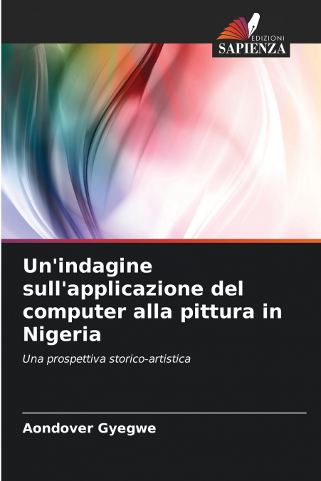 Un’indagine sull’applicazione del computer alla pittura in Nigeria