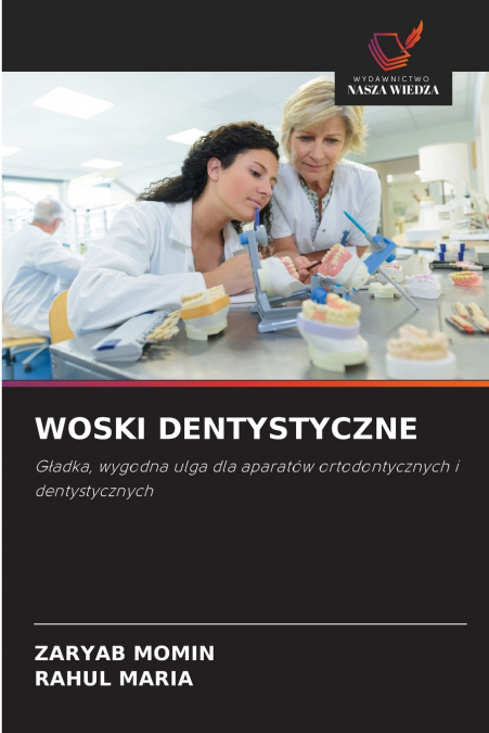 WOSKI DENTYSTYCZNE
