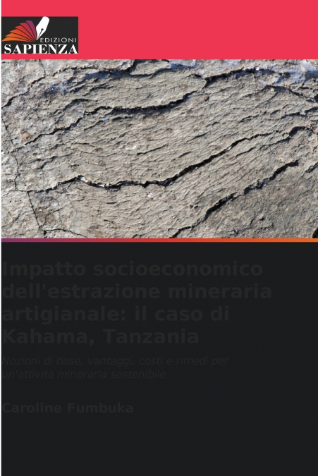 Impatto socioeconomico dell’estrazione mineraria artigianale